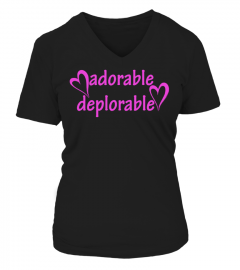 FOR ALL ADORABLE DEPLORABLES
