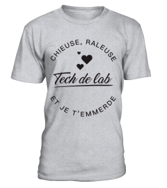 TECH DE LAB CHIEUSE RALEUSE JE T'EMMERDE