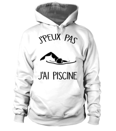 je peux pas j'ai piscine tee shirt