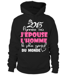 2015 L'ANNEE OU J'EPOUSE L'HOMME LE PLUS GENIAL DU MONDE TSHIRT 