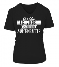 ICH BIN ALTENPFLEGERIN WAS SIND DEINE SUPERKFRAFTE T-shirt