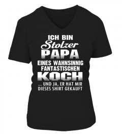 ICH BIN STOLZER PAPA EINES WAHNSINNIG FANTASTISCHEN KOCH T-shirt