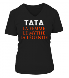TATA LA FEMME LE MYTHE LA LEGENDE T-shirt