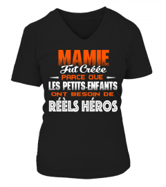 MAMIE TUT CREEE PARCE QUE LES PETITS ENFANTS ONT BESOIN DE REELS HEROS T-SHIRT