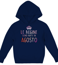 LE REGINE SONO NATE IN AGOSTO  T-SHIRT