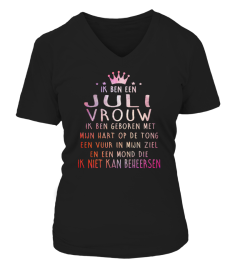 IK BEN EEN JULI VROUW T-SHIRT