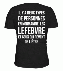 Il y a deux types de personnes en Normandie, les Lefebvre et ceux qui rêvent de l'être.