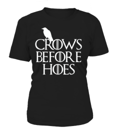 Crows Before Hoes - Limited Edition