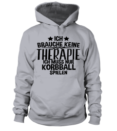 Ich brauche keine Therapie Korbball