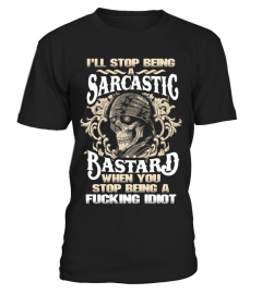 SARCASTIC BASTARD