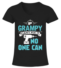 If Grampy can't Fix it no one can Shirt