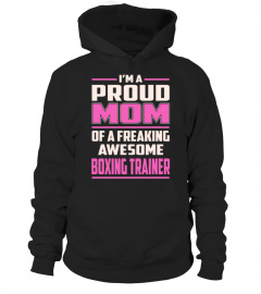 Boxing Trainer - Proud MOM