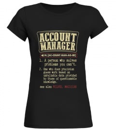 Account Manager Badass Dictionary  t shirt birthday gift 