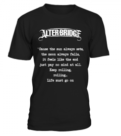 Alter Bridge - Life must go on