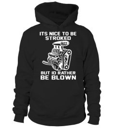 Its Nice To Be Stroked But Id Rather Be Blown Mechanic Shirt