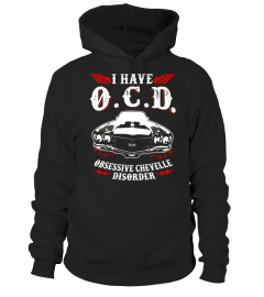 I Have OCD Obsessive Chevelle Disorder Shirt