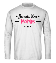 FUTURE MAMIE, BIENTÔT GRAND-MÈRE SHIRT T