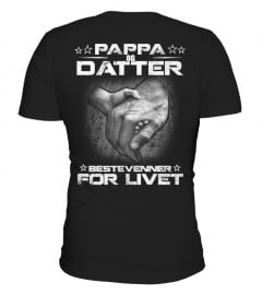 PAPPA OG DATTER FOR LIVET