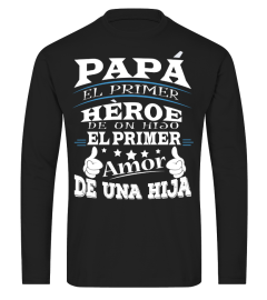 PAPA EL PRIMER HEROE DE UN HIJO