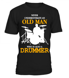 Never-Underestimate-an-Old-Man-who-is-also-a-Drummer-T-shirt