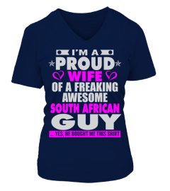 PROUD WIFE OF SOUTH AFRICAN GUY T SHIRTS