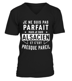 Je ne suis pas Parfait, mais je suis Alsacien et c'est presque pareil.