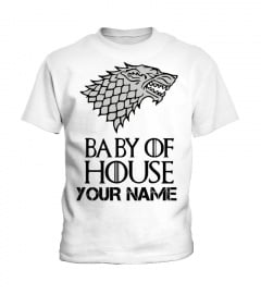  Baby Of House "YOUR NAME" - Customizable Onesie 