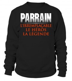 PARRAIN L'IRREMPLACEBLE LE HEROS LA LEGENDE  T-shirt
