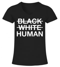 Black White Human Equality T-Shirt