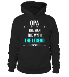 Opa The Man The Myth The Legend T Shirt - Limited Edition