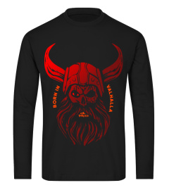 born in valhalla red viking warrior mythology tee