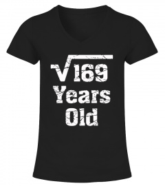 Square Root of 169 T-Shirt 13 Years Old