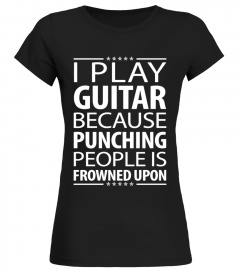 I Play Guitar Tee - Funny Guitarist Gifts T-Shirt