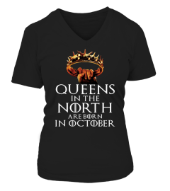 QUEENS IN THE NORTH ARE BORN IN OCTOBER