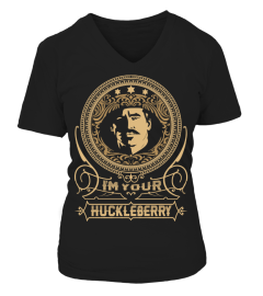 I'M YOUR HUCKLEBERRY - [Version 2017]