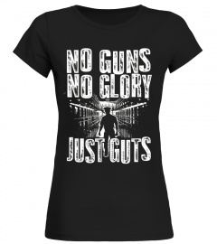 Corrections Officer Shirt - No Guns, No Glory, Just Guts