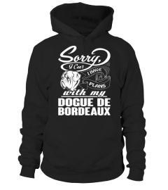 I Have Plans With My Dogue de Bordeaux Funny Gifts T-shirt for Christmas