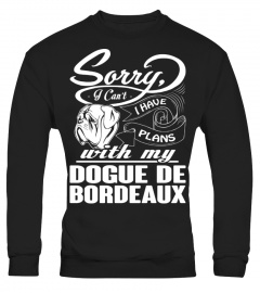 I Have Plans With My Dogue de Bordeaux Funny Gifts T-shirt for Christmas