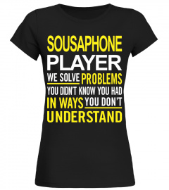 Funny Sousaphone Tshirt for Sousaphonist - player