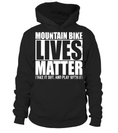 Mountain Bike Enduro MTB Lives Matter T Shirt Riding Cycling