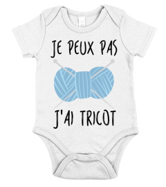 JE PEUX PAS, J'AI TRICOT !