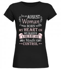I'm an August Woman Birthday T-Shirt Gift Present for Her