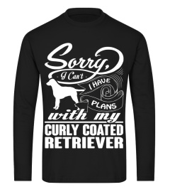 I Have Plans With My Curly Coated Retriever Gift Shirt