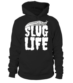 Slug Life Funny Lazy Snail Humor T Shirt