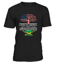 Living In America Jamaican Roots   Jamaica Flag T shirt