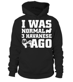 I Was Normal 3 Havanese Ago Christmas Funny Gifts T-shirt