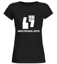 March for Racial Justice tshirt