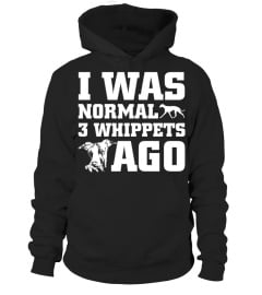 I Was Normal 3 Whippet Ago Christmas Funny Gifts T-shirt