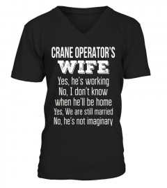 Crane Operator's Wife T Shirt