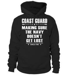 Funny Coast Guard Day Shirt Making Sure Navy Doesnt Get Lost